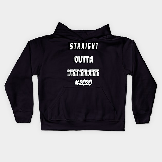 Straight outta 1st Grade 2020 Kids Hoodie by hippyhappy